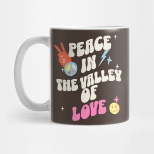 Peace in the Valley of Love Mug